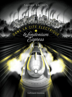 cover image of Dans la cité électrique (Tome 2)--Le Londonium Express